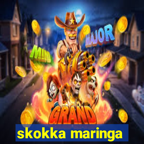 skokka maringa